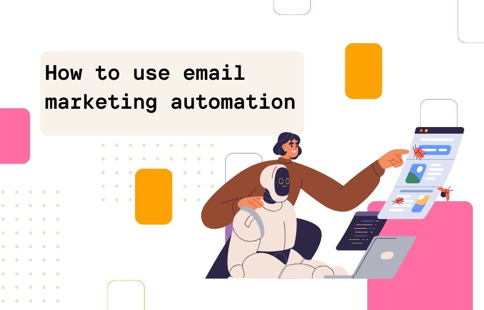 Email Automation: How to implement email marketing automation